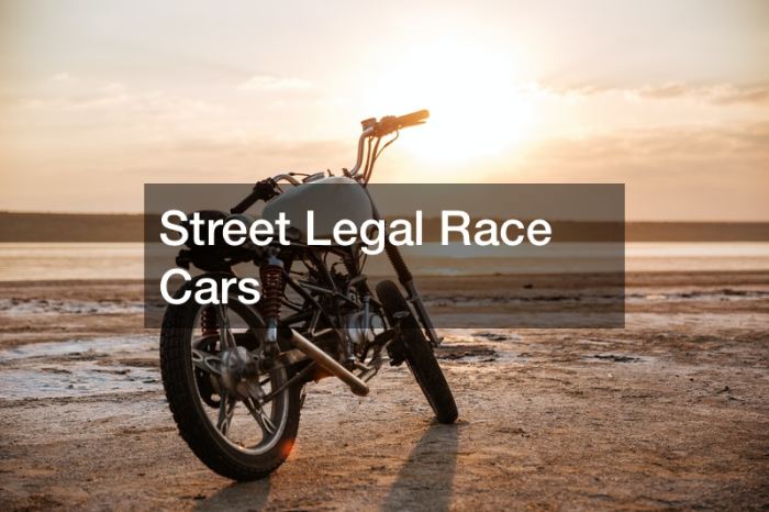 Street legal race cars